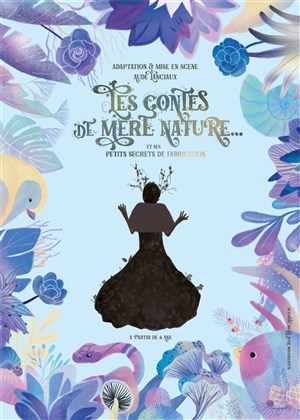 Affiche de Les contes de Mère Nature, et ses petits secrets de fabrication