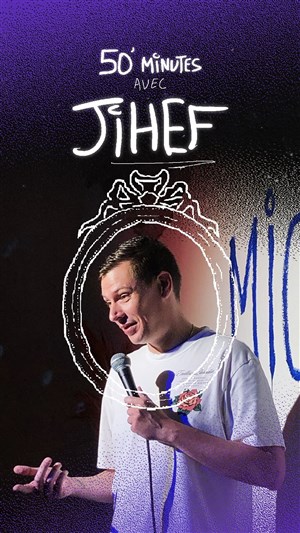 Affiche de 50 min avec Jihef