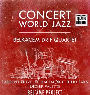 Affiche de Belkacem Drif Quartet