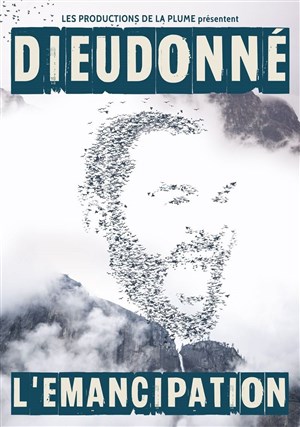 Affiche de Dieudonné dans l'Emancipation
