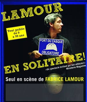Affiche de Fabrice Lamour dans Lamour en solitaire