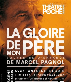 Affiche de La gloire de mon père, souvenirs d'enfance