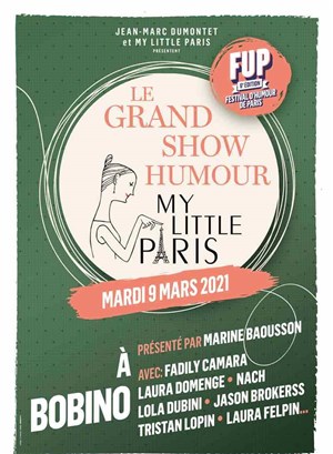 Affiche de Le grand show Humour My little Paris | FUP 6ème édition