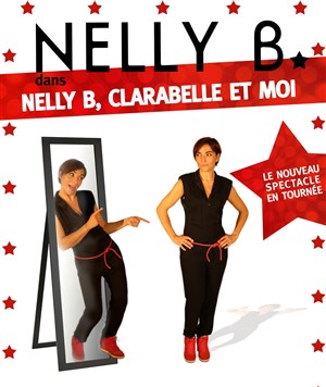 Affiche de Nelly B dans Nelly B, Clarabelle et moi
