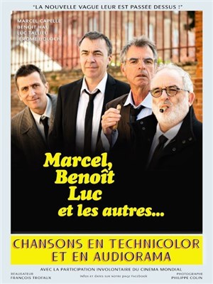 Affiche de Marcel, Benoit, Luc et les autres