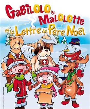 Affiche de Gabilolo, Malolotte et la lettre du Père Noël