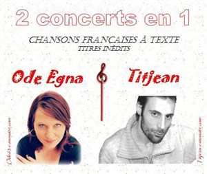 Affiche de Ode Egna + Titjean : 2 concerts en 1