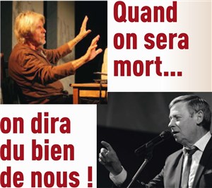 Affiche de Quand on sera mort on dira du bien de nous
