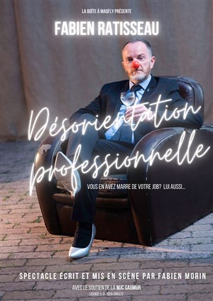 Affiche de Fabien Ratisseau dans Désorientation professionnelle