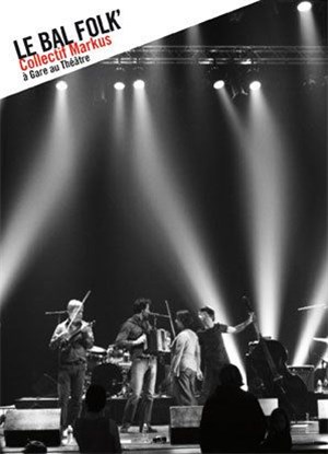 Affiche de Le Bal Folk' | Par le Collectif Markus