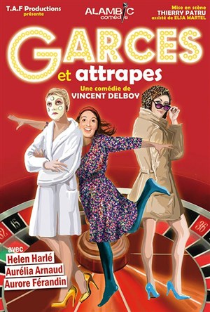 Affiche de Garces et Attrapes