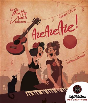 Affiche de Aïe Aïe Aïe ! Concert 2 filles