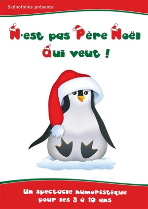 Affiche de N'est pas Père Noël qui veut !