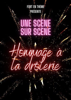 Affiche de Hommage à la drôlerie