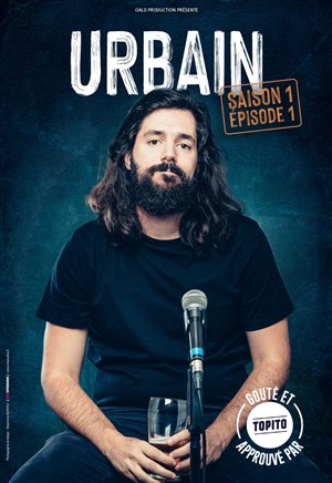 Affiche de Urbain dans Saison 1 Episode 1
