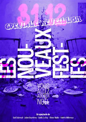 Affiche de Les Nouveaux Festifs Diner-Spectacle | Réveillon