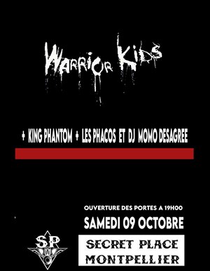 Affiche de Warrior Kids + King Phantom + Les Phacos + DJ Momo Disagree