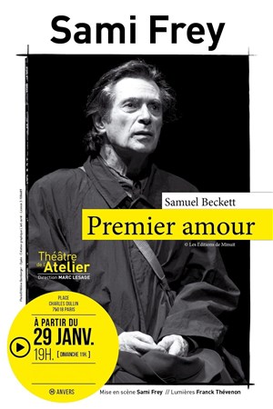 Affiche de Sami Frey dans Premier Amour | de Samuel Beckett