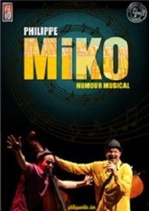 Affiche de Philippe Miko - Humour musical
