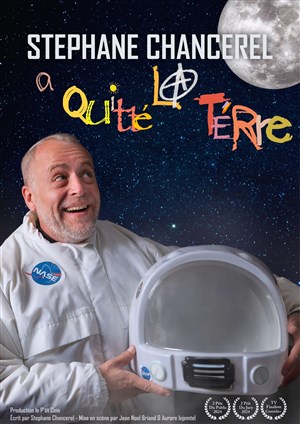 Affiche de Stéphane Chancerel a quitté la terre