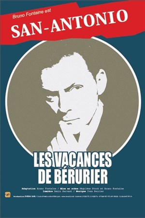 Affiche de San Antonio : Les vacances de Bérurier