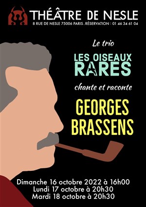 Affiche de Le trio Les oiseaux rares chante et raconte Georges Brassens