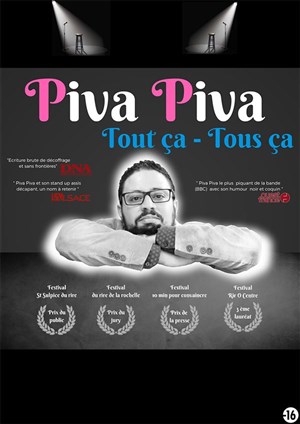 Affiche de Piva Piva dans Tout ça Tous ça
