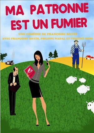 Affiche de Ma patronne est un fumier