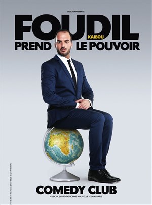 Affiche de Foudil Kaibou dans Foudil Kaibou Prend le pouvoir