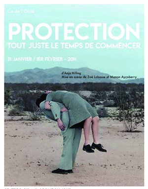 Affiche de Protection, tout juste le temps de commencer
