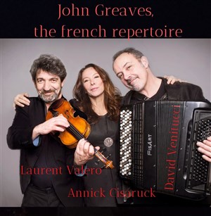 Affiche de John Greaves, the french repertoire
