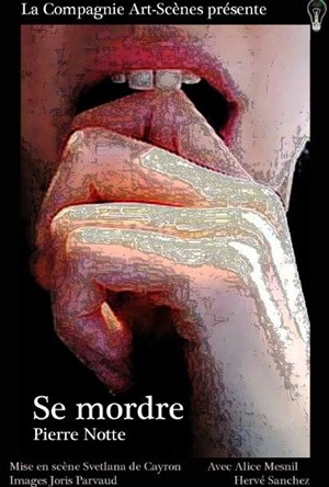 Affiche de Se mordre
