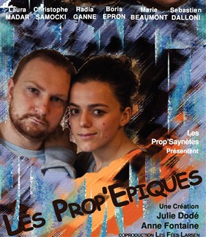 Affiche de Les Prop'Epiques