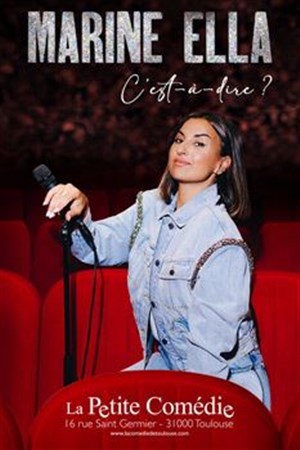 Affiche de Marine Ella dans C'est-à-dire ?