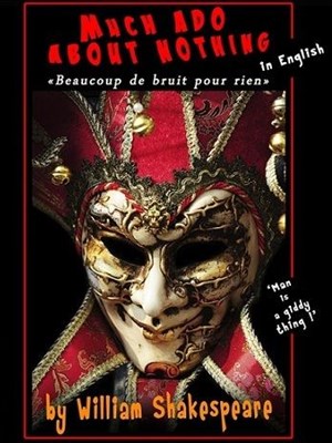 Affiche de Much ado about nothing : Beaucoup de bruit pour rien | Spectacle en anglais sous-titré français