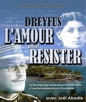Affiche de Dreyfus, l'amour pour résister