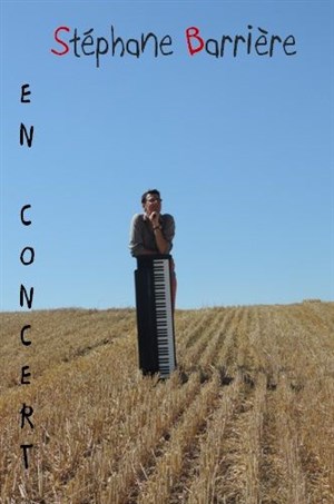 Affiche de Stéphane Barrière en Concert !