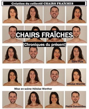 Affiche de Chairs fraiches (chroniques du présent)
