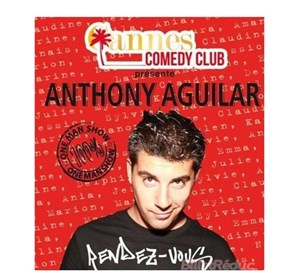 Affiche de Anthony Aguilar dans Rendez-Vous