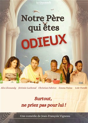 Affiche de Notre père qui êtes odieux