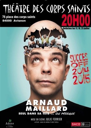 Affiche de Arnaud Maillard dans Seul dans sa tête...ou presque