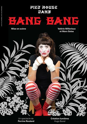 Affiche de Pied Rouge dans Bang Bang