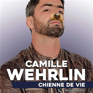 Affiche de Camille Wehrlin dans Chienne de vie