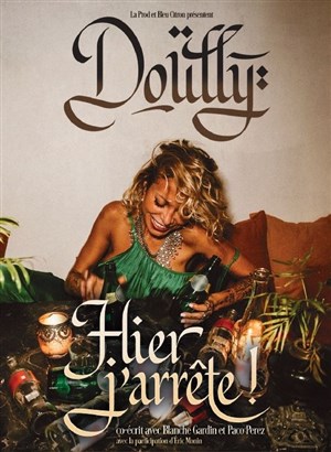 Affiche de Doully dans Hier j'arrête !