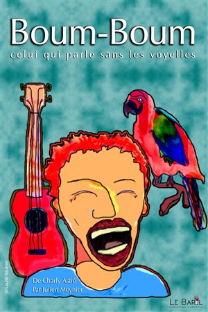 Affiche de Boum-Boum, celui qui parle sans les voyelles