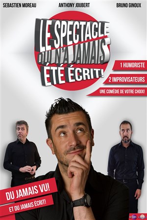 Affiche de Anthony Joubert dans Le spectacle qui n'a jamais été écrit