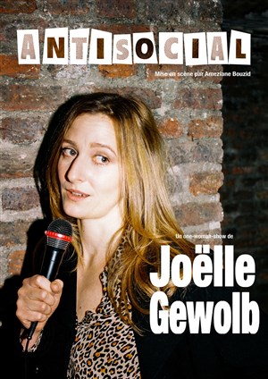 Affiche de Joëlle Gewolb dans Antisocial