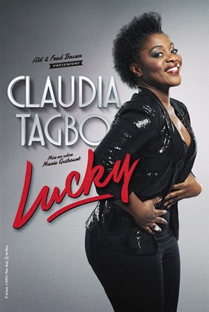 Affiche de Claudia Tagbo dans Lucky