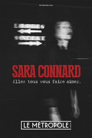Affiche de Sara Connard dans Allez tous vous faire aimer
