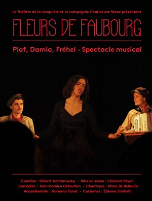 Affiche de Fleurs de faubourg : Piaf Damia Fréhel